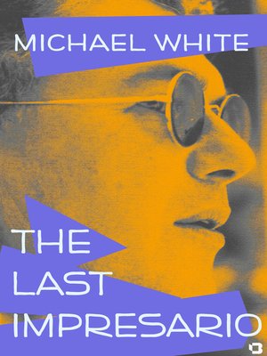 cover image of The Last Impresario